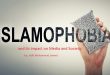 Islamophobia and its impact on Media and Society